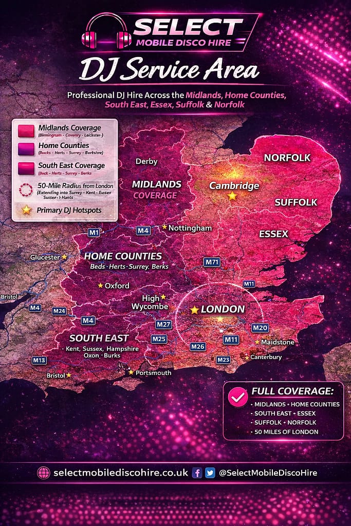 Select Mobile Disco Hire DJ Area Coverage Map